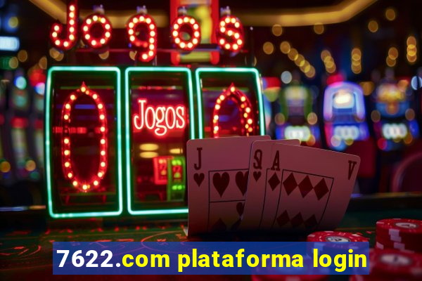 7622.com plataforma login